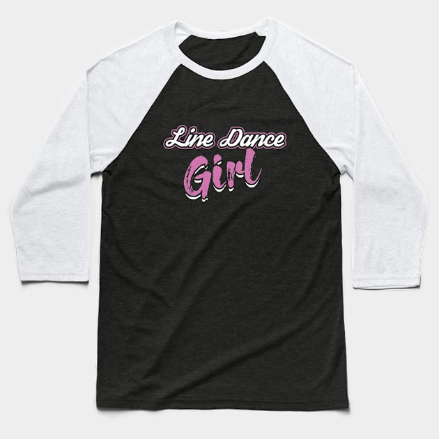 Line Dancing - Line Dance Girl Baseball T-Shirt by Kudostees